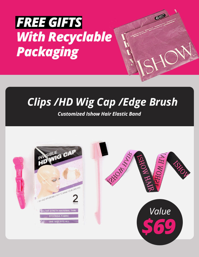 Free Gifts for Ishow Wig Purchase: Clips, HD Wig Cap, Edge Brush, and Elastic Band
