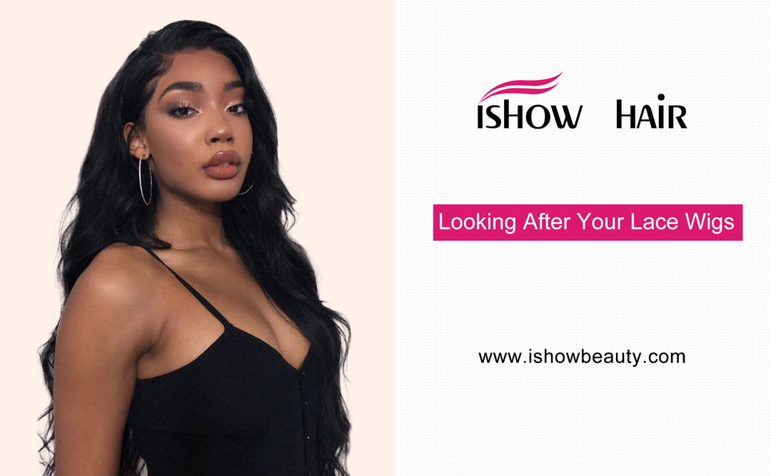 Looking After Your Lace Wigs - IshowHair