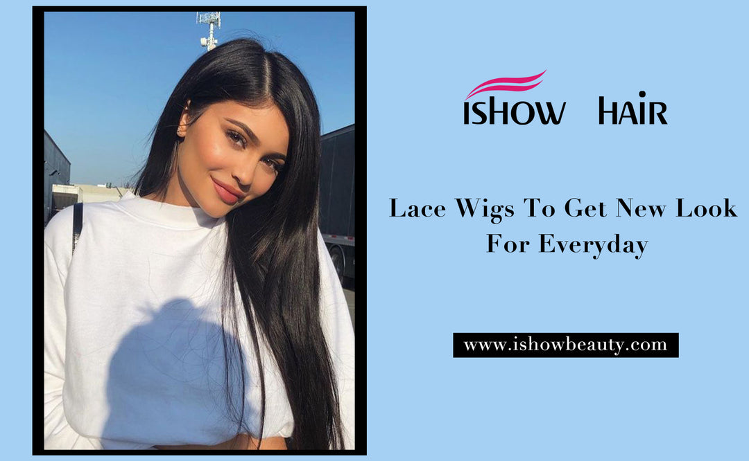Lace Wigs To Get New Look For Everyday - IshowHair
