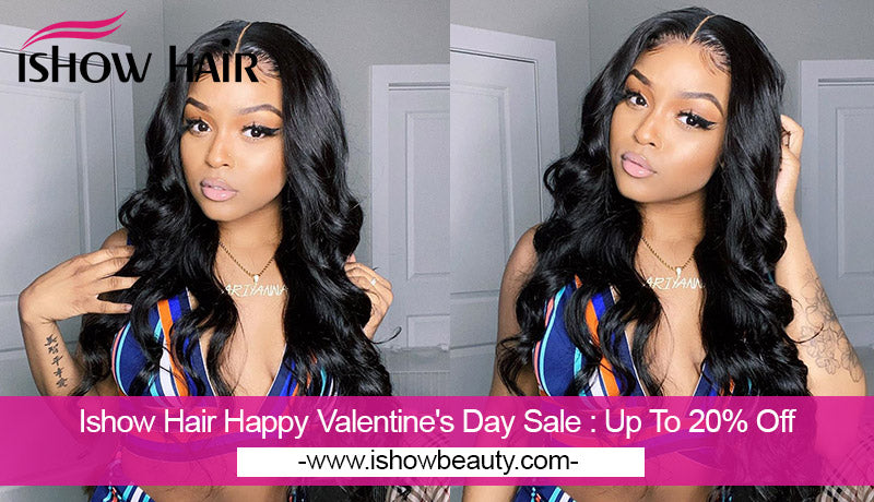 Ishow Hair Happy Valentine's Day Sale - IshowHair