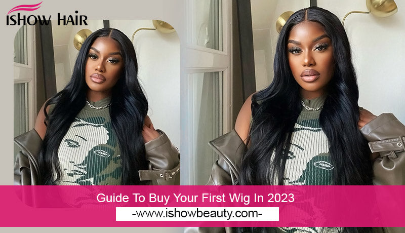 Guide To Buy Your First Wig In 2023