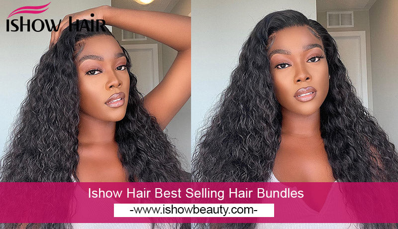 Ishow Hair Best Selling Hair Bundles