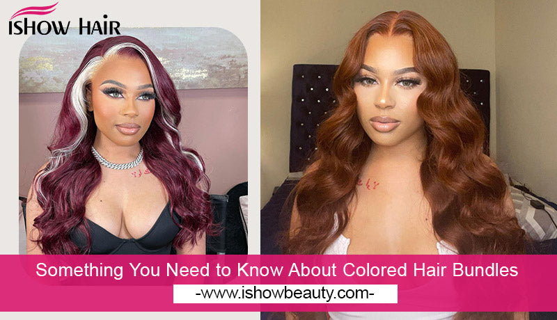Something You Need to Know About Colored Hair Bundles