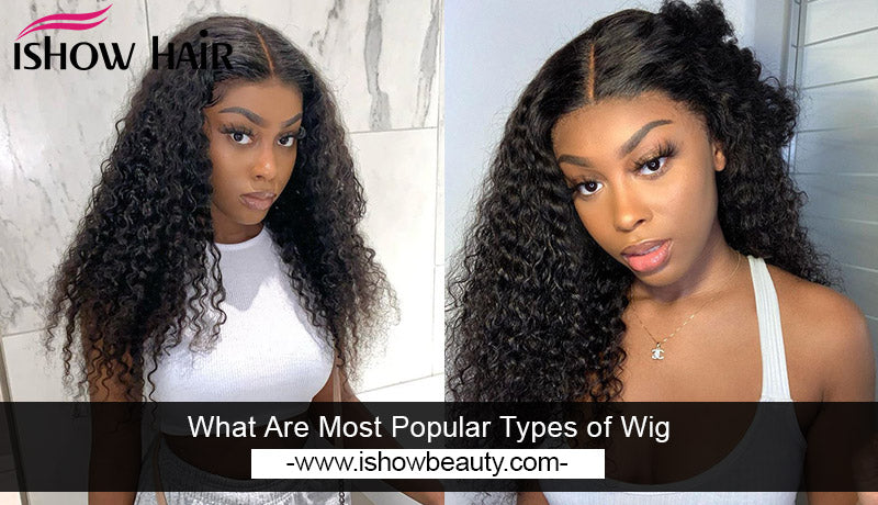 What Are The Most Popular Types of Wig